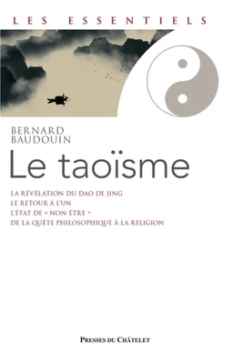 Le taoïsme - Une voie de révélation de l'être