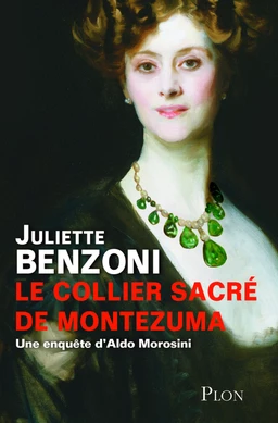 Le collier sacré de Montezuma - Une enquête d'Aldo Morosini