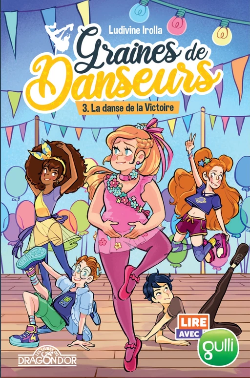 Lire avec Gulli – Graines de danseurs – Tome 3 – La Danse de la Victoire – Lecture roman jeunesse danse – Dès 8 ans -  Gulli, Ludivine Irolla - edi8