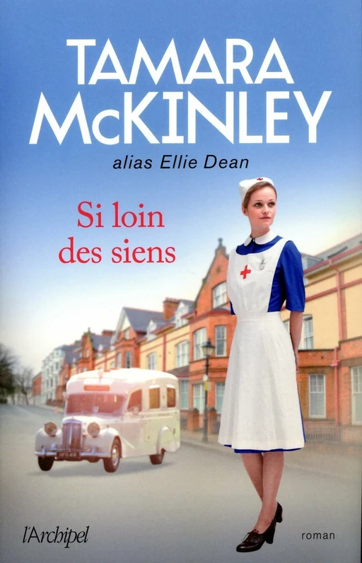 Si loin des siens - Tamara Mckinley - L'Archipel