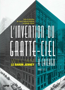 L'invention du gratte-ciel à Chicago