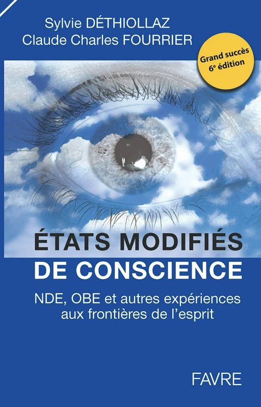 Etats modifiés de conscience - Sylvie Dethiollaz, Claude Charles Fourrier - Groupe Libella