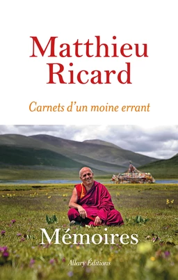 Carnets d'un moine errant - Mémoires