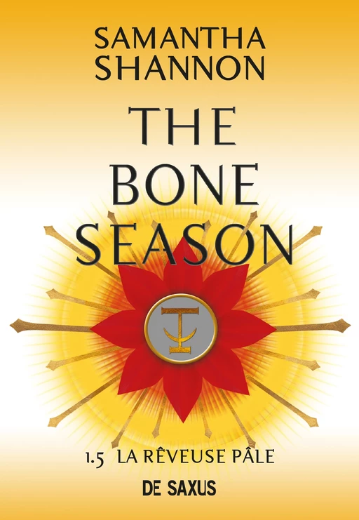 The Bone Season T1.5 - La Rêveuse Pâle - Samantha Shannon - Eilean Books