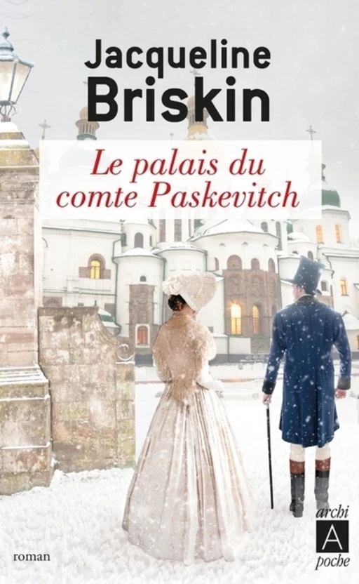 Le palais du comte Paskevitch - Jacqueline Briskin - L'Archipel