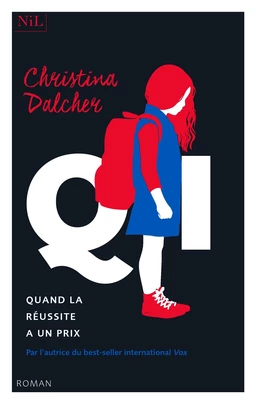 QI - Quand la réussite a un prix