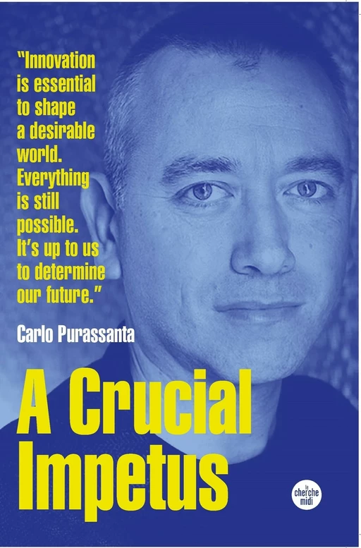 A Crucial Impetus - Carlo Purassanta - Cherche Midi