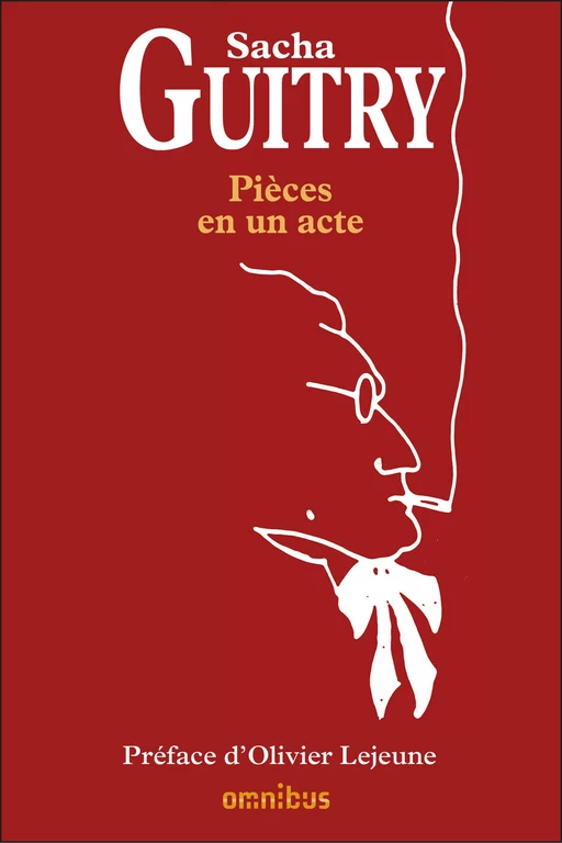 Pièces en un acte (N.ed) - Sacha Guitry - Place des éditeurs