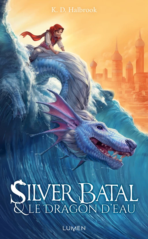 Silver Batal et le dragon d'eau - K. D. Halbrook - AC média