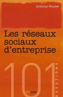 Les Réseaux sociaux d'entreprise