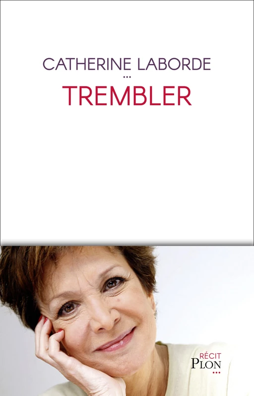 Trembler - Catherine Laborde - Place des éditeurs