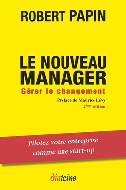 Le Nouveau Manager - Gérer le changement