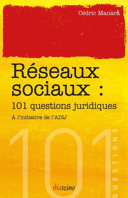 101 questions juridiques sur les réseaux sociaux - Cédric Manara - Tredaniel