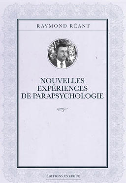 Nouvelles expériences de parapsychologie