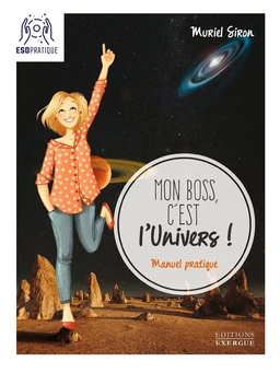 Mon boss, c'est l'Univers !