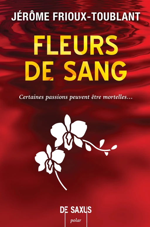 Fleurs de sang - Jerôme Frioux-Toublant - Eilean Books