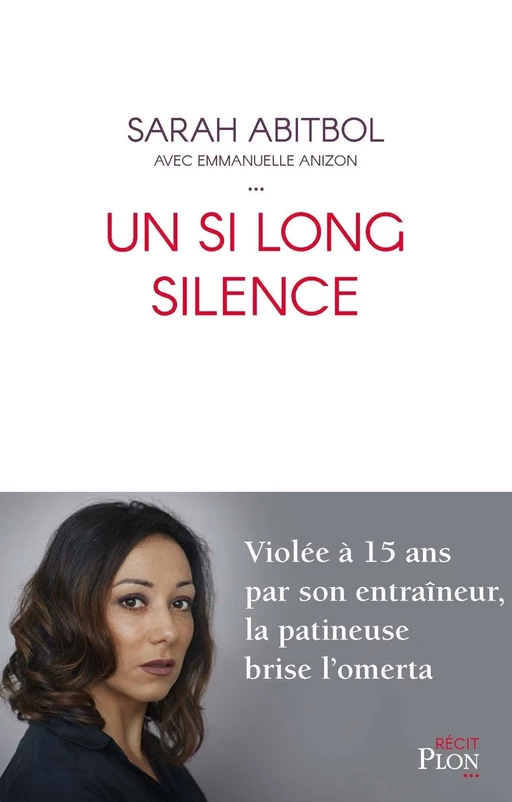 Un si long silence - Sarah ABITBOL, Emmanuelle Anizon - Place des éditeurs