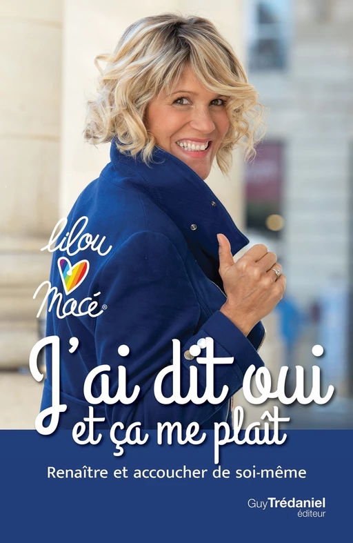 J'ai dit oui et ça me plait - J'ai dit oui et ça me plait - Lilou Mace - Tredaniel