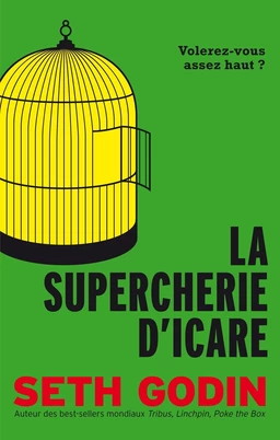 La Supercherie d'Icare - Volerez-vous assez haut ?