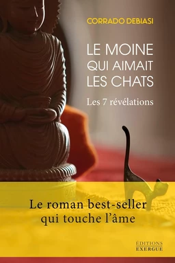 Le moine qui aimait les chats - Les 7 révélations