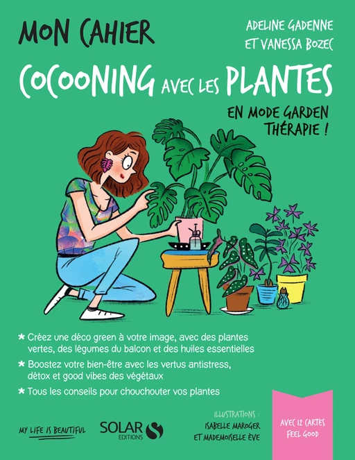 Mon cahier Cocooning avec les plantes - Vanessa Bozec, Adeline Gadenne - edi8