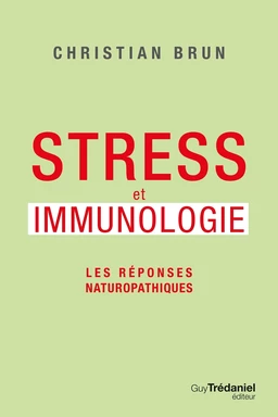 Stress et immunologie - Les réponses naturopathiques