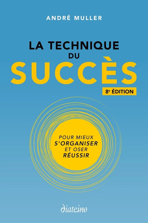 La technique du succès - André Muller - Tredaniel