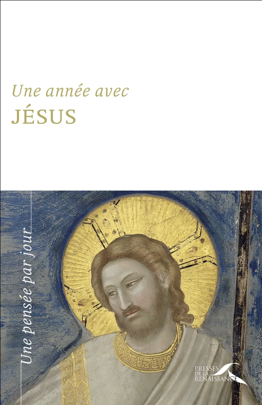 Une année avec Jésus-nouvelle édition - Christophe Rémond - Place des éditeurs