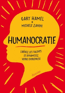 Humanocratie - Libérez les talents et dynamisez votre entreprise