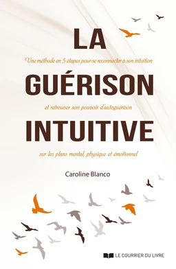 La guérison intuitive