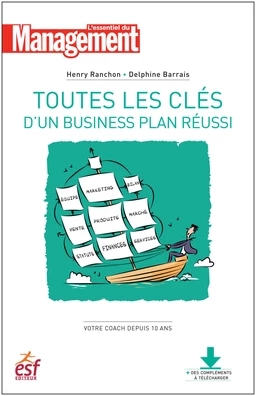 Toutes les clés d'un business plan réussi - Nouvelle édition