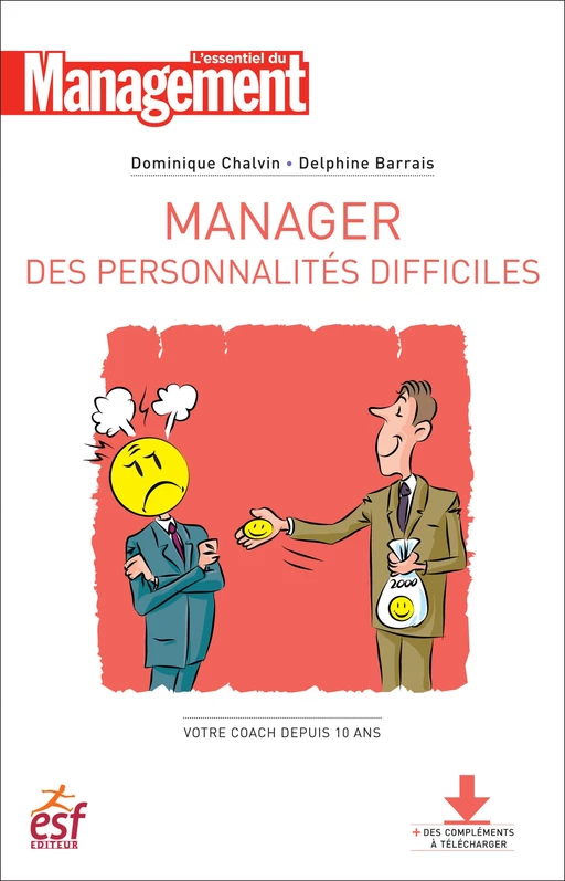 Manager des personnalités difficiles - Dominique Chalvin, Delphine Barrais - Editions Prisma