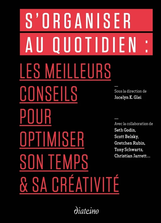 S'organiser au quotidien -  99U - Tredaniel