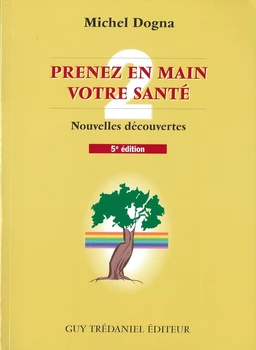 Prenez en main votre santé T2 - Nouvelles découvertes