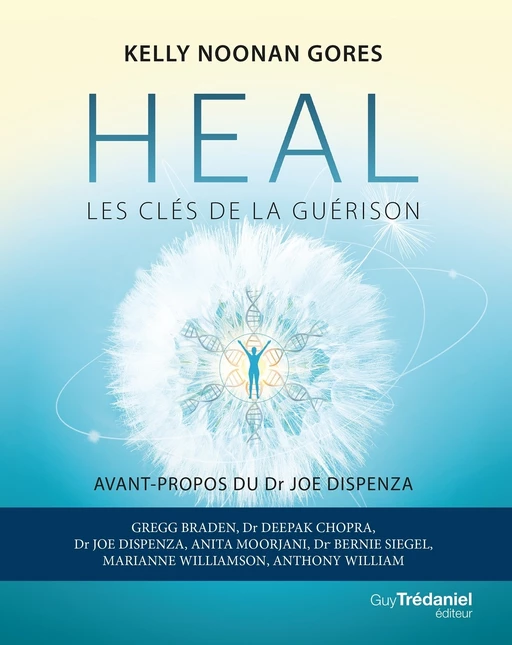 Heal - Les clés de la guérison - Kelly Noonan gores - Tredaniel