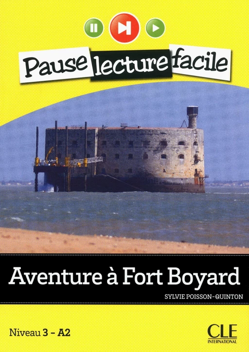 Aventure à Fort Boyard - Niveau 3 (A2) - Pause lecture facile - Ebook - Sylvie Poisson-Quinton - Nathan