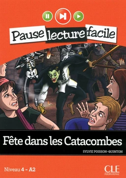 Fête dans les catacombes - Niveau 4 (A2) - Pause lecture facile - Ebook