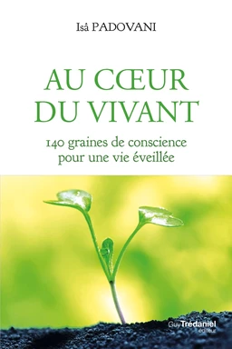 Au coeur du Vivant