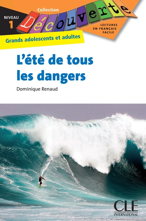 L'été de tous les dangers - Niveau 1 - Lecture Découverte - Ebook - Dominique Renaud - Nathan