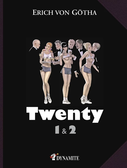 Twenty - Tomes 1 et 2 - Erich Von Götha - Groupe CB