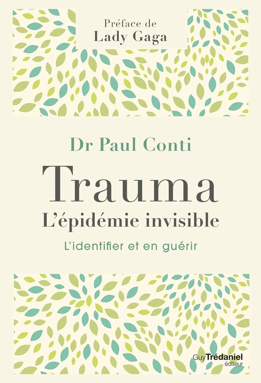 Trauma, l'épidémie invisible - Paul Conti - Tredaniel