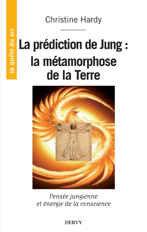 La prédiction de Jung : - la métamorphose de la Terre - Christine Hardy - Dervy