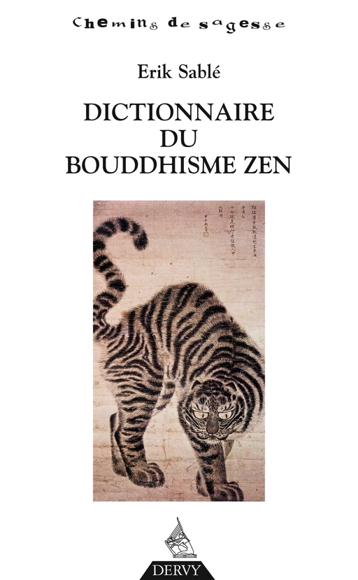 Dictionnaire du bouddhisme zen - Erik Sablé - Dervy