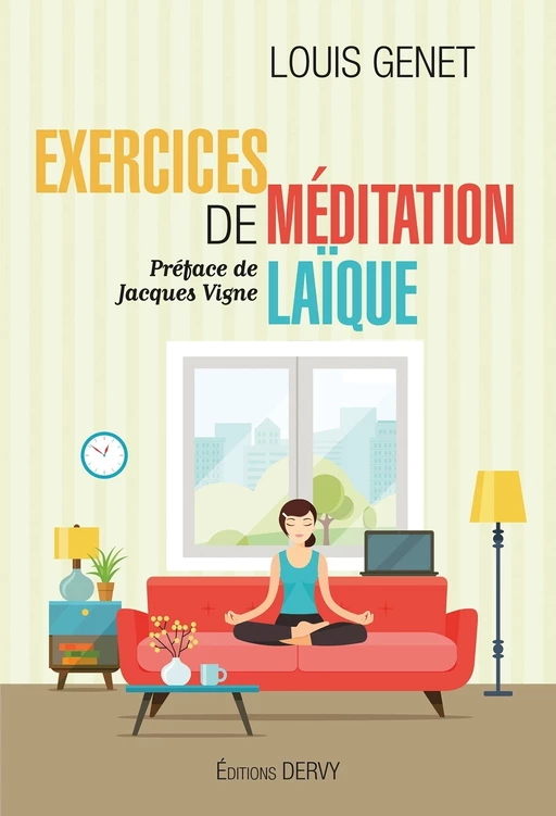 Exercices de méditation laïque - Louis Genet - Dervy