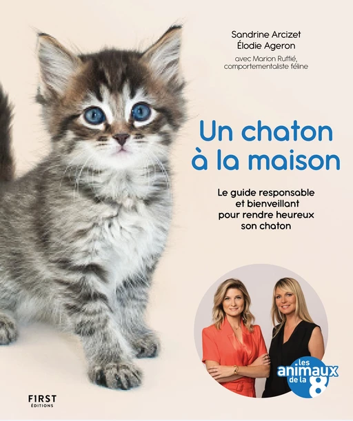 Un chaton à la maison - Animaux de la 8 - Sandrine Arcizet, Elodie Ageron - edi8