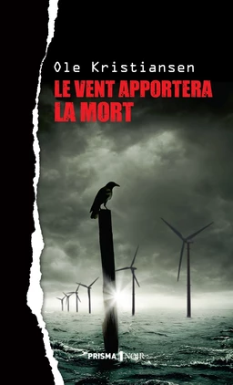 Le vent apportera la mort