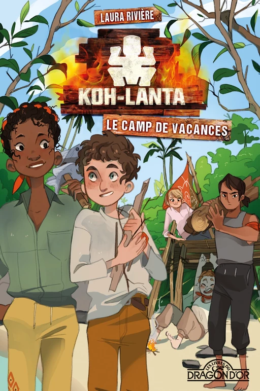 Koh-Lanta - Le camp de vacances - Lecture roman jeunesse - Dès 9 ans -  Tf1 - edi8