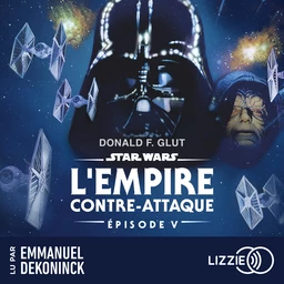 Star Wars - Episode 5 : L'empire contre-attaque