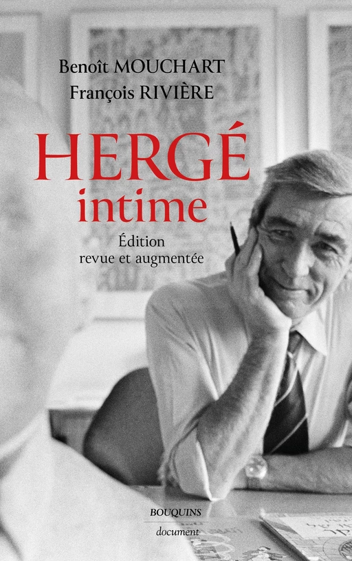 Hergé intime - François Rivière, Benoît Mouchart - Groupe Robert Laffont