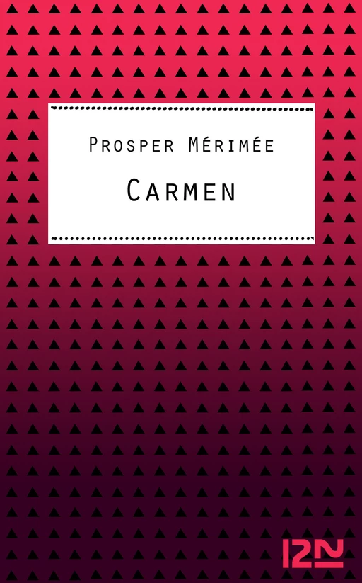 Carmen - Prosper Mérimée - Univers Poche